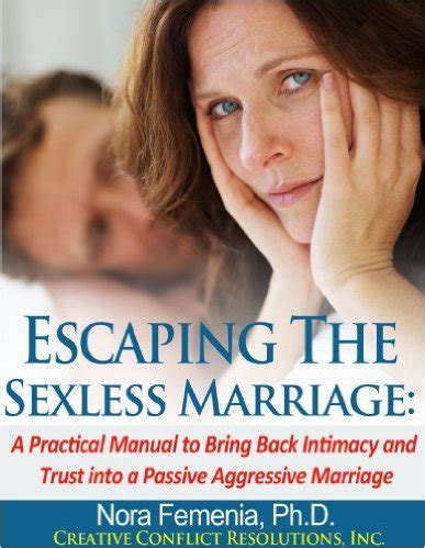 There is a close connection between sexless marriage and affairs. Is there a cure for the sexless marriage? -- Creative ...