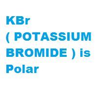 If you calculate the $(z_{eff})$ for rubidium and potassium, one would find that they are equal, suggesting that the electronegativity of each atom is are approximately the same. Is KBr ( POTASSIUM BROMIDE ) polar or nonpolar