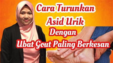 Adakah terdapat ubat yang dapat mengawal penyakit ini?saya diserang gout lebih kurang 2 kali setahun.ini yang bengkak dan tak boleh jalan.adakah clin. Cara Turunkan Asid Urik Dengan Ubat Gout Paling Berkesan ...