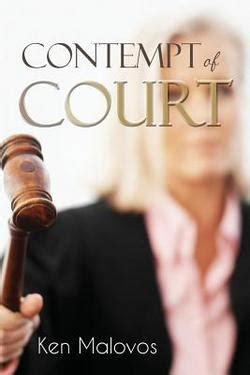 It may stop somebody from getting a fair trial and can affect a trial's outcome. Maureen's Musings: Pump Up Your Book Presents Contempt of ...