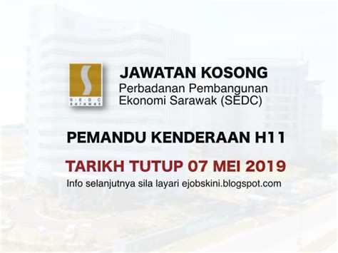 Permohonan jawatan kosong pemandu peribadi di mkh berhad reviewed by mohd zaki mohamad on march 22, 2019 rating: Jawatan Kosong Perbadanan Pembangunan Ekonomi Sarawak ...