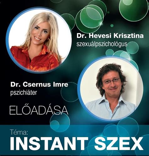 Imre csernus was born on march 2, 1966 in vrbas, yugoslavia. Dr. Hevesi Krisztina és Dr. Csernus Imre: Instant szex ...
