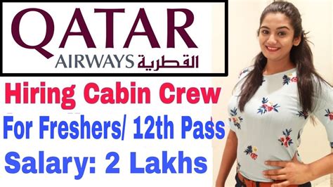 Hey guys, welcome on the top airlines jobs site. Qatar Airways Feb 2019 Cabin Crew Job Vacancy in India for ...