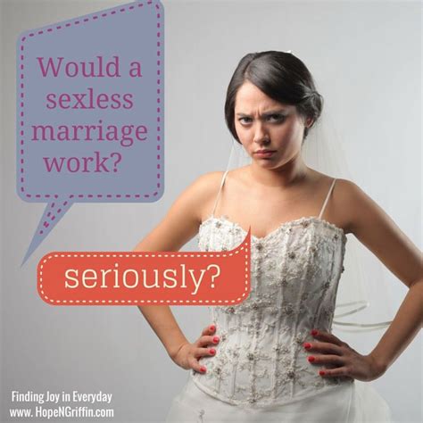 Is it ok to cheat in a sexless marriage. Would a sexless marriage work? Christ and the Church (With ...