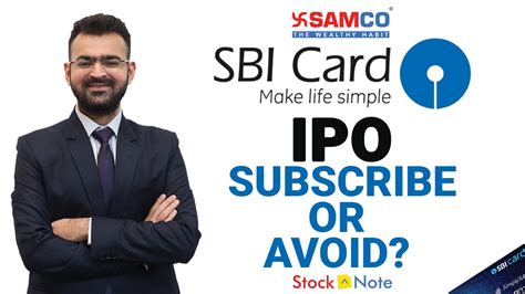However, this was compensated by a 65% rise in fee income. SBI Cards IPO Should You Subscribe or Avoid? | SBI CARDS IPO LATEST NEWS | SAMCO |Latest IPO ...