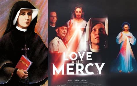 For someone unfamiliar with her story, they would be very confuses and not understand the full power of what jesus did in giving her the message of divine. St. Faustina's Movie to Release on 28th - Catholic Focus