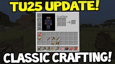 Classic crafting, a way of manually putting things in the crafting table is coming for minecraft xbox 360 minecraft playstation (ps3, ps4, psvita) and minecraft xbox title update classic crafting. Minecraft (Xbox360/PS3) - TU25 Update! - CLASSIC CRAFTING ...