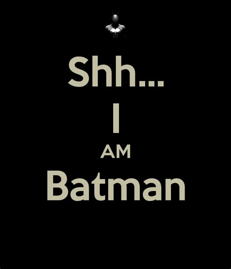 How can an article about me or the batman be the true story when i am not consulted or brainyquote has been providing inspirational quotes since 2001 to our worldwide community. I'm Batman Wallpaper - WallpaperSafari