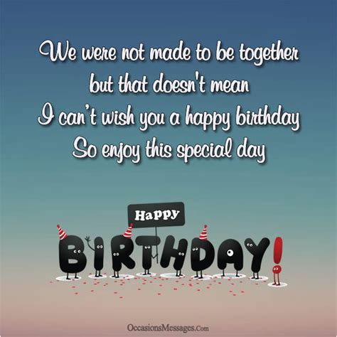 We met or not it is the. Happy Birthday Quotes to My Ex Girlfriend | BirthdayBuzz