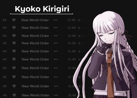 Mukuro ikusaba the 16th student. If Kyoko had a spotify playlist irl I imagine this is what ...