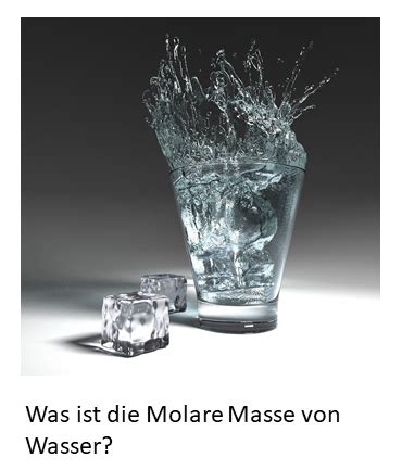 Ubungsaufgaben summenformel molmasse m g mol h 2 o 18 h 2. Die molare Masse - lernen mit Serlo!