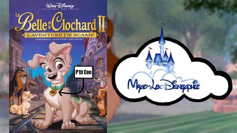 Nahrávejte, sdílejte a stahujte zdarma. Disneyphile - 64 - La Belle et le Clochard 2 : L'Appel de la rue - YouTube