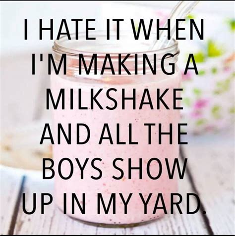 Ready to milk my shake? Pin by ℒìɳɗą ɠąℓℓℰɠȯş༻ on Just Saying...LOL ༺ | Haha funny ...
