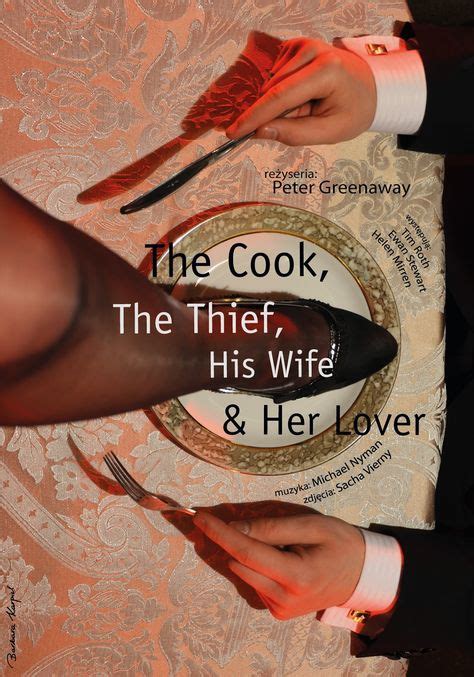 Sorry your wife realized her childhood dream of becoming a dirty cheating whore. The Cook, the Thief, His Wife & Her Lover - Poster by ...