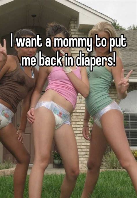 How to change a nappy: I want a mommy to put me back in diapers!