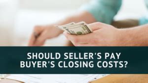 How are mortgage closing costs related to your interest rate? Should Sellers Pay the Buyer's Closing Costs? | Jon Miller ...