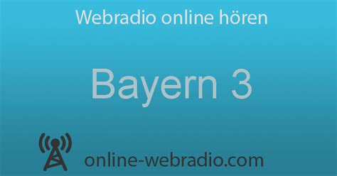 This internet radio station broadcasting live stream from germany. Bayern 3 - Live-Stream | Webradio Online Hören