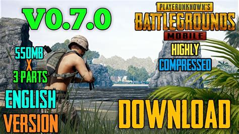 Speech is a powerful tool for communication. PUBG MOBILE 0.7.0 HIGHLY COMPRESSED DOWNLOAD || ENGLISH ...