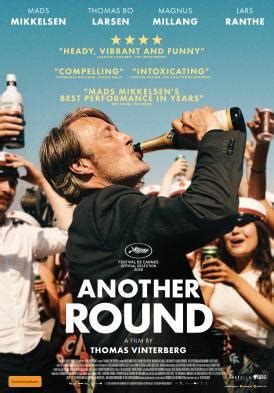 2020 is over and looking back at it there weren't that many exciting movies released this year but there was one film that blew me away and that's another. Another Round | Wallis Cinemas