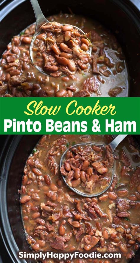 Southern pinto beans are slow cooked to perfection with ham hocks, water, and a few seasonings. Slow Cooker Pinto Beans and Ham is a simple recipe that is hearty, filling, and delicious! This ...