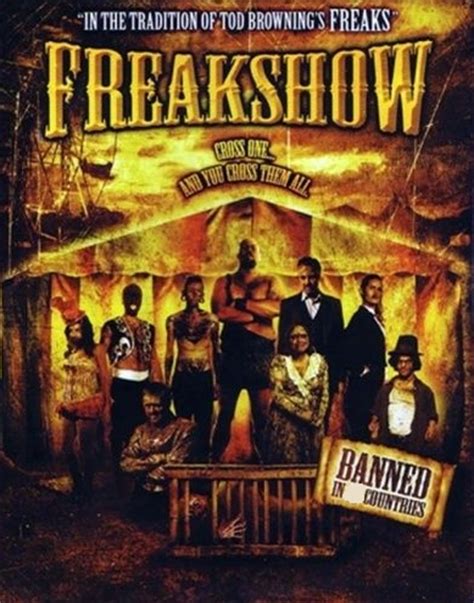 Horror movies from their inception have been met with backlash. How many countries banned the movie Freakshow? - The ...