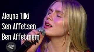 Sarkiyukleindir.com › ara › q=aleyna+tilki+bu+benim. Taksim Trio & Aleyna Tilki - Sen Affetsen Ben Affetmem mp3 yukle indir