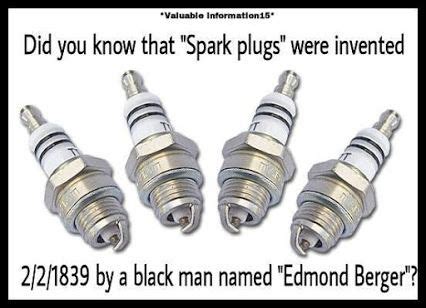 The answer is neither one of this lead to the foundations of the modern days computers. Did you know that spark plugs were invented by a black man ...