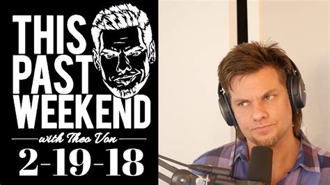 Our enemy is not human. 2-19-18 War of the States | This Past Weekend w/ Theo Von ...