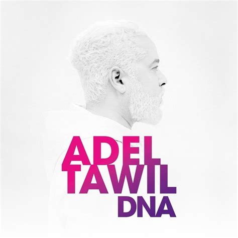 Ich weiß genau, dass alles besser werden kann. Adel Tawil - DNA Lyrics | Genius Lyrics