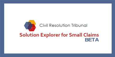 Where the claimant and the respondent consent in writing, the. Civil Resolution Tribunal Solution Explorer for Small ...