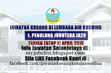 Notis iklan jawatan kosong jabatan pertanian sarawak. Jawatan Kosong di Lembaga Air Kuching - 11 April 2016