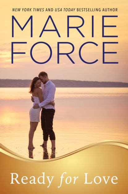 Home of the new york times bestselling fatal series by marie force. Ready for Love, Gansett Island Series, Book 3 by Marie ...