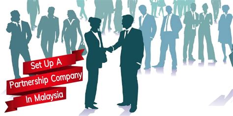 How to start a business in malaysia. Set up a partnership company in Malaysia
