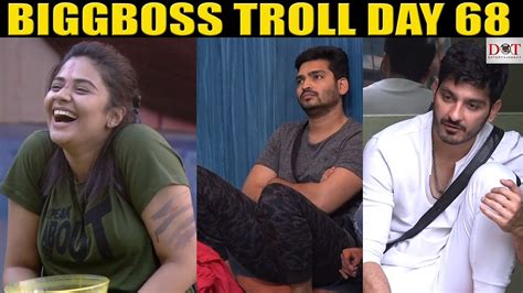 Bigg boss 4 16th day full video troll | bigg boss 4 telugu trolls 2020 bigg boss 13: Bigg Boss 3 Telugu Troll Day 68 | Bigg Boss Trolls | Dot ...
