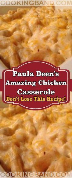 There isn't cornstarch (what some say is the key to a crunchy crust). Paula Deen's Amazing Chicken Casserole - YOUR LIFE in 2020 ...