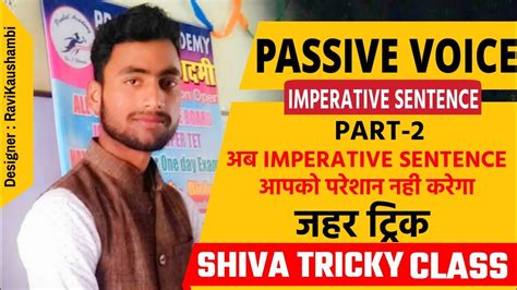 Functions of the passive voice the passive voice is used to show interest in the person or object in other words, the most important thing or person becomes the subject of the sentence. Active passive voice #Imperative sentence# example#shiva ...
