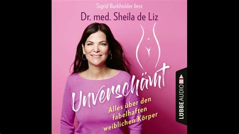 Sheila de liz ist als gynäkologin gefragte expertin für vaginale gesundheit, gesundes age management und sexuelle. UMVERSCHÄMT von Sheila De Liz | Hörbuch | Sprecher Sigrid ...