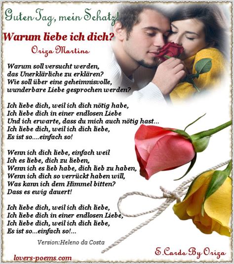 Bist du ins bett zur rechten zeit, hattest drum ein gut's geleit von des schlafes träumeland, wo man träumt so allerhand, bist erwacht beglückt, ganz ohne guten morgen, wünsch' dir nen tag ohne kummer und sorgen. Guten Morgen Mein Schatz Ich Liebe Dich Spruche
