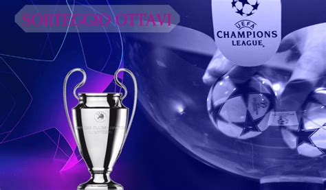 Artilharia da champions por país: Champions League - sorteggio ottavi | Betlive5K IT Blog