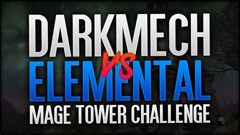 While the mage tower is active, fel treasures and one of the 4 changing buffs will be available. Darkmech VS Elemental Shaman Mage Tower - YouTube
