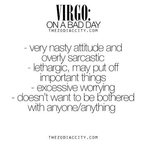 Virgo quote of the day 239 best quotes images on pinterest | quote, aquarium and better life. zodiaccity: "Zodiac Virgo on a bad day. For much more on the zodiac signs, click here. " | Virgo ...