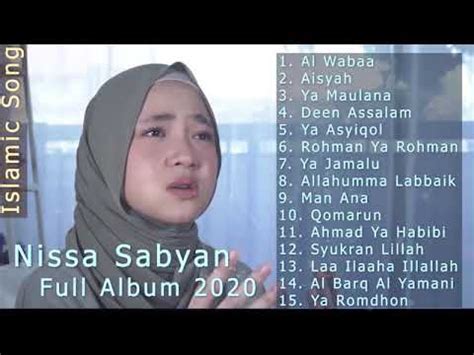 Terima kasih banyak terus mendukung. Nissa Sabyan full album 2020 - YouTube