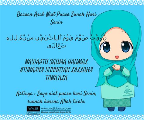 Dengan membaca niat puasa senin kamis berarti sudah mempunyai keinginan untuk melaksanakan puasa tersebut. Hadits Tentang Puasa Ramadhan Beserta Artinya - Nusagates