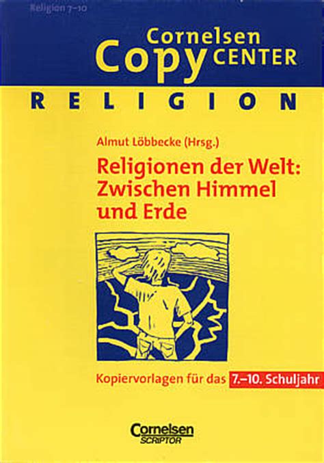 Die religion hatte bis zum zeitalter der aufklärung im 18. Religionen der Welt: Zwischen Himmel und Erde ...