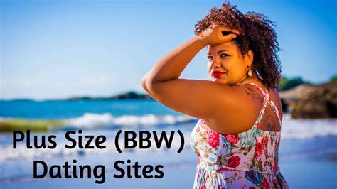 Here are 10 popular bbw the best part is that the messages can be translated into your native language. 5 Best Plus Size Dating Sites - BBW Dating Sites for 2020