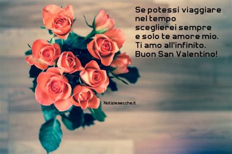 Ecco una raccolta con le migliori frasi per gli auguri di san valentino: Frasi d'amore di San Valentino: Le 35 più belle di sempre - NotizieSecche: Frasi, aforismi e ...