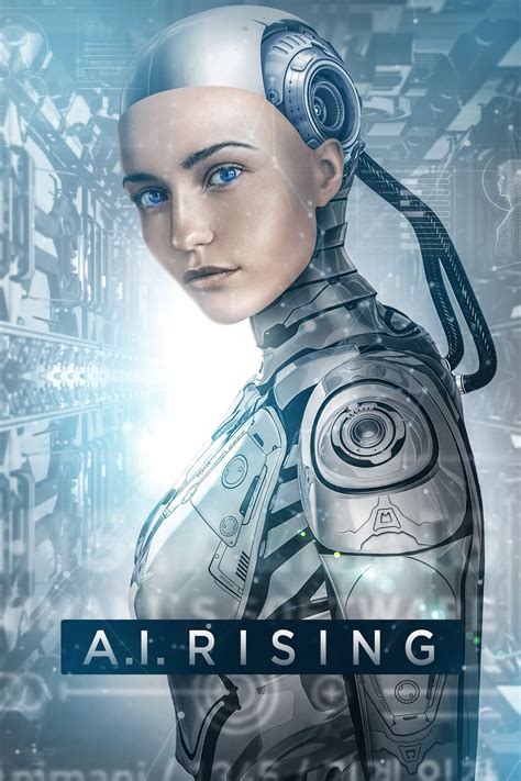 In red rising, darrow infiltrated gold society, to fight in secret for a better future for his people. A.I. Rising (2018) - Posters — The Movie Database (TMDb)