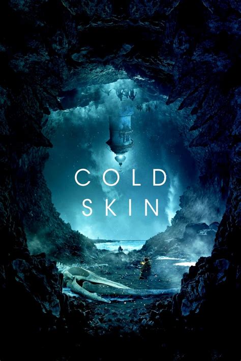 Cold skin 2017 movie explained in hindi | cold skin movie ending explain. Cold Skin streaming sur voirfilms - Film 2017 sur Voir film