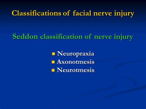 Understanding nerve injury classification is essential for prognostic value clinically. PPT - Facial Nerve Paralysis PowerPoint Presentation, free ...
