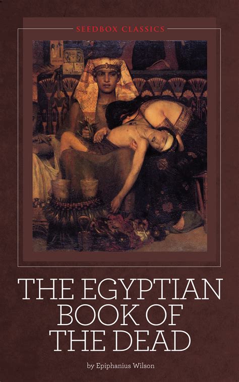 For kay scarpetta, however, it is about to acquire a new meaning. The Egyptian Book of the Dead | Seedbox Press | Seedbox Press